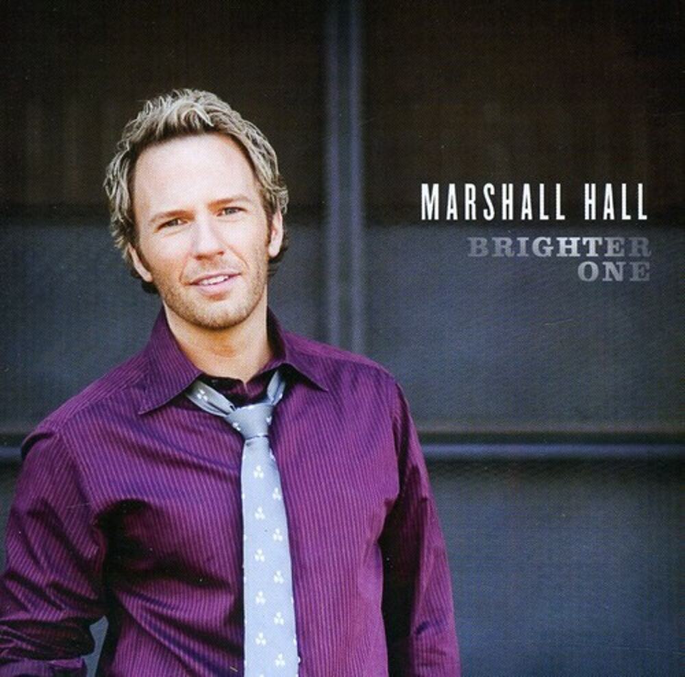 Brighter One by Hall, Marshall (CD, 2011)